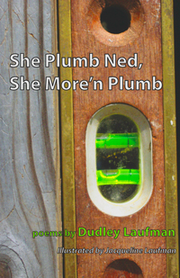 She Plumb Ned, She More'n Plumb